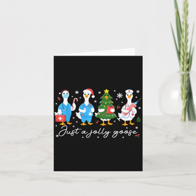 Christmas Just A Jolly Goose Nurse Cute Medical St Card (Front)