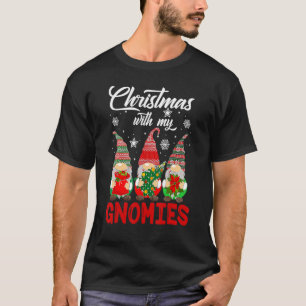 Christmas Just Hanging With My Gnomies Pamajas Fam T-Shirt