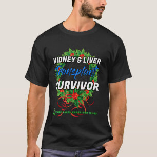 Christmas Kidney Liver Transplant Survivor Patient T-Shirt