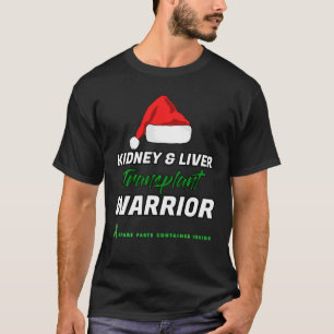 Christmas Kidney Liver Transplant Warrior Patient T-Shirt