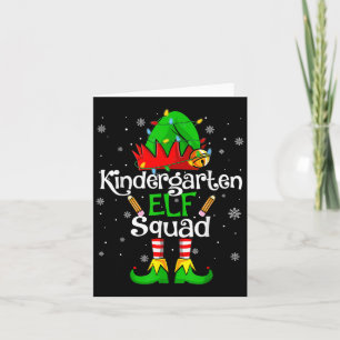 Christmas Kindergarten Elf Squad Teacher Student Card