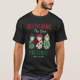 Christmas Labor And Delivery Nurse Mother Baby Nur T-Shirt
