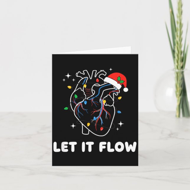 Christmas Let It Flow Cardiac Heart Funny Nurse Ho Card (Front)
