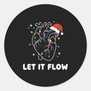 Christmas Let It Flow Cardiac Heart Funny Nurse Ho Classic Round Sticker