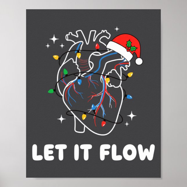 Christmas Let It Flow Cardiac Heart Funny Nurse Ho Poster (Front)