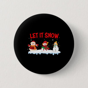 Christmas Let It Snow Snowman Winter Xmas For Men 6 Cm Round Badge
