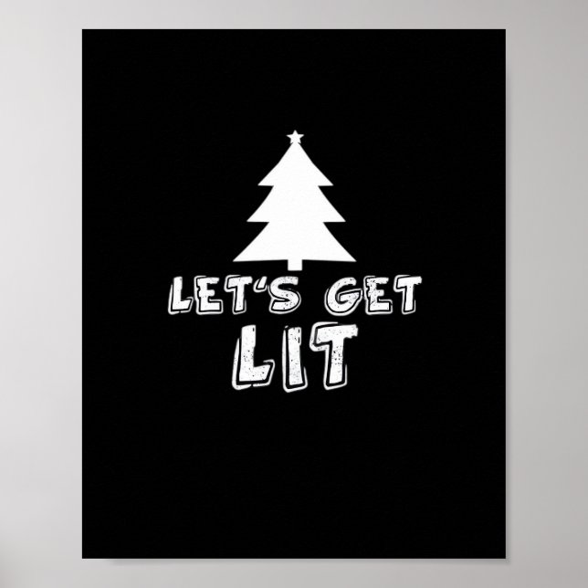Christmas Let's Get Lit Classic Poster (Front)