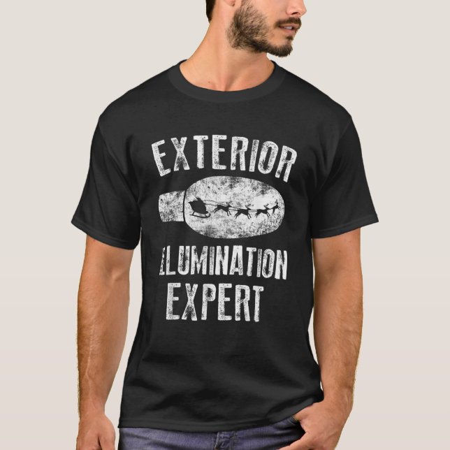 Christmas Light Decorator Exterior Illumination Ex T-Shirt (Front)