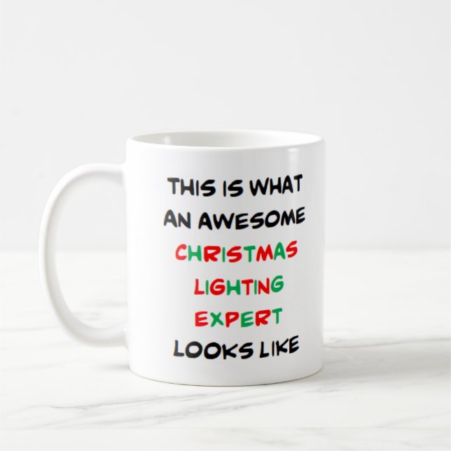 christmas lighting expert, awesome coffee mug (Left)