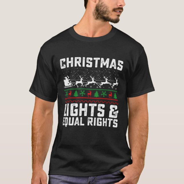 Christmas Lights And Equal Rights Feminist T-Shirt (Front)