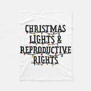 Christmas Lights And Reproductive Rights Christmas Fleece Blanket