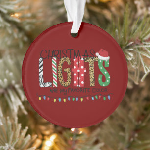 Christmas Lights Are My Favourite Colour Santa Xma Ornament