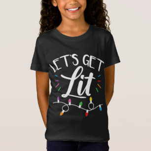 Christmas Lights Humour Let's Get Lit T-Shirt