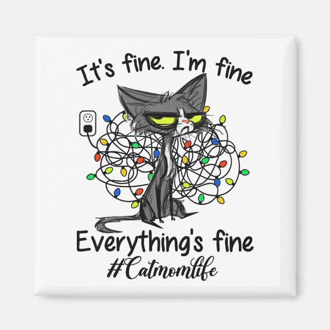 Christmas Lights I'm Fine Everything Is Fine Cat M Magnet (Front)