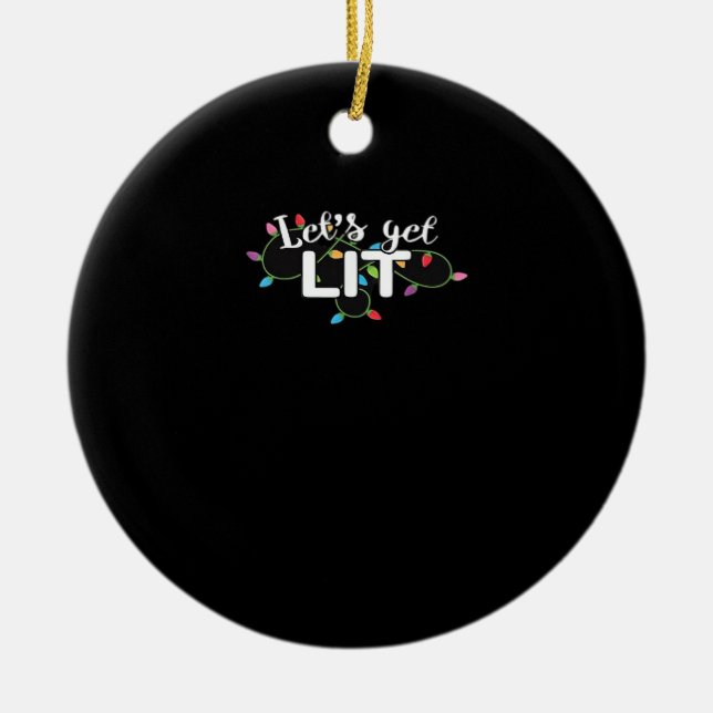Christmas Lights Let's Get Lit Gift Classic Ceramic Tree Decoration (Front)