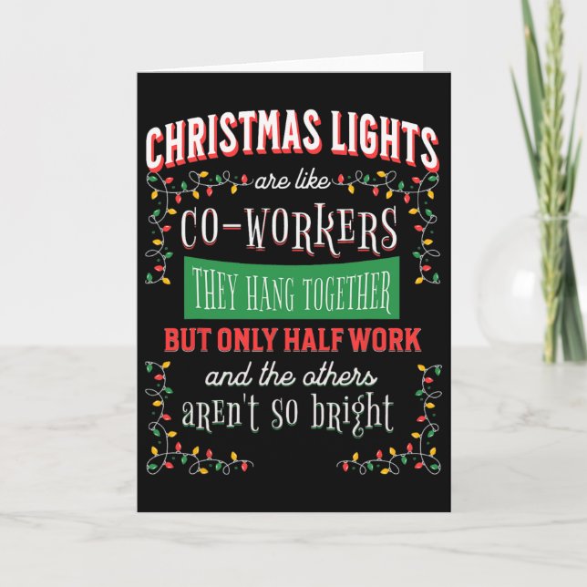 Christmas Lights Like Coworkers Office Joke Funny  Card (Front)