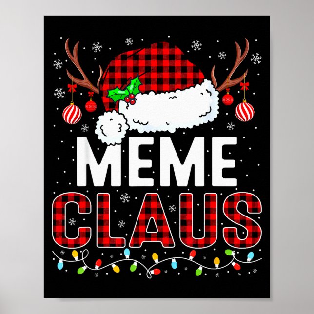 Christmas Lights Meme Claus Family Matching Xmas P Poster (Front)