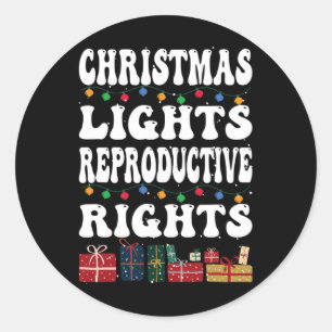 Christmas Lights Reproductive Rights Pro-choice Fe Classic Round Sticker