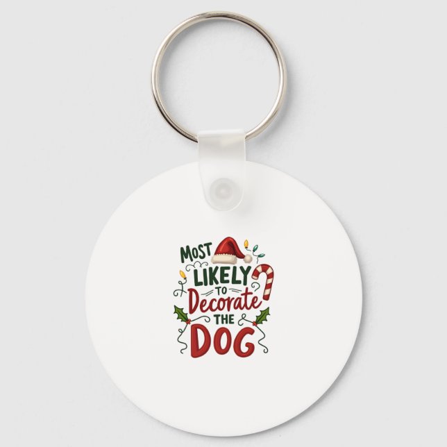 Christmas Likely Decorate Dog Xmas Family 2 Key Ring (Front)