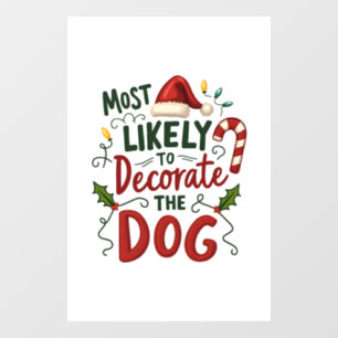 Christmas Likely Decorate Dog Xmas Family 2 Window Cling