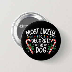 Christmas Likely Decorate Dog Xmas Family 6 Cm Round Badge