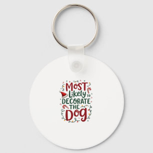 Christmas Likely Decorate Dog Xmas Family Key Ring