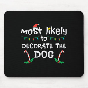 Christmas Likely Decorate Dog Xmas Family Kids Wom Mouse Mat