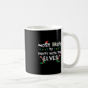 Christmas Likely Party With Elve Xmas Family Match Coffee Mug