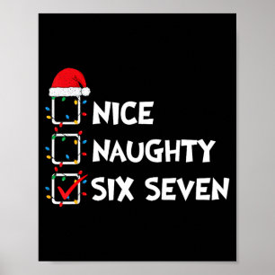 Christmas List Nice Naughty Six Seven Meme 67 6 7  Poster