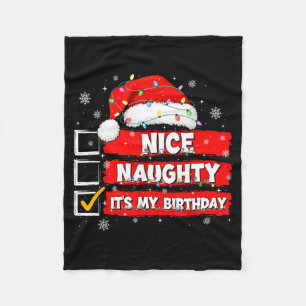Christmas List Santa Claus Nice Naughty It's My Bi Fleece Blanket