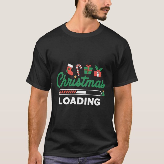 Christmas loading T-Shirt (Front)