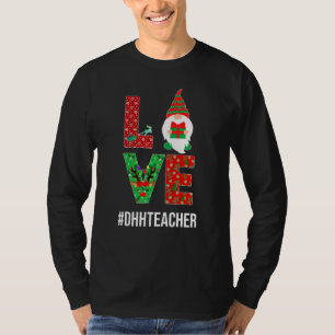 Christmas LOVE DHH Teacher Deaf & Hard of Hearing T-Shirt