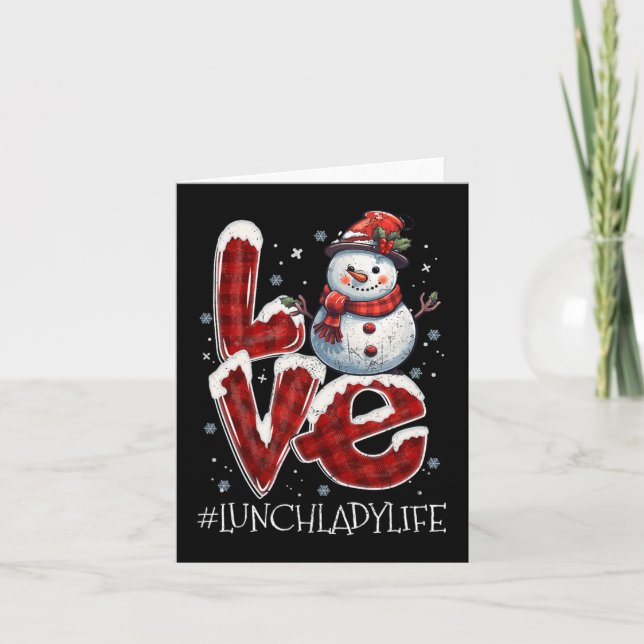 Christmas Love Snowman Lunch Lady Life Fun Xmas Co Card (Front)