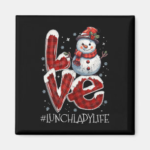 Christmas Love Snowman Lunch Lady Life Fun Xmas Co Magnet