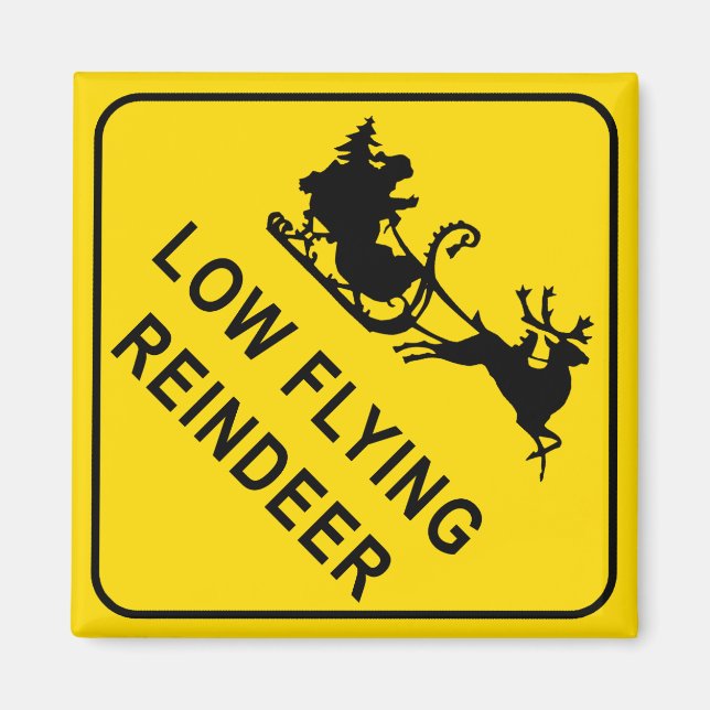 Christmas - Low Flying Reindeer sign Magnet (Front)