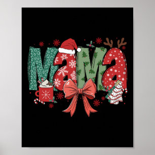 Christmas Mama Coquette Bow Mama Claus Christmas T Poster