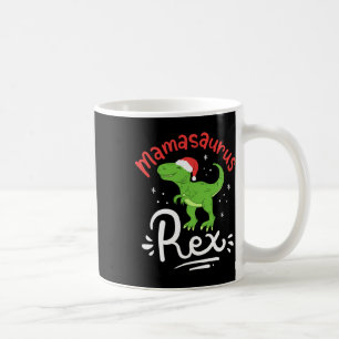 Christmas Mama Saurus Rex Dinosaur Mother Xmas Coffee Mug