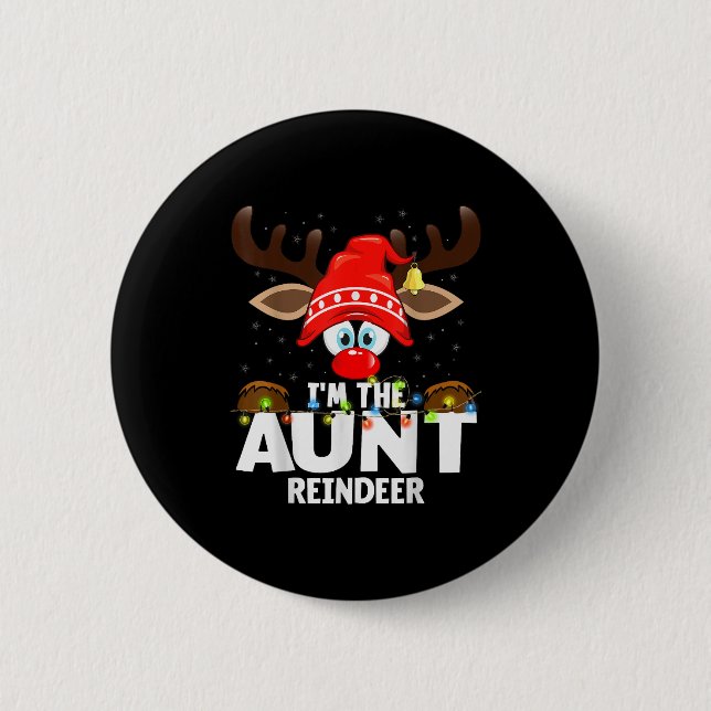 Christmas Matching I'm The Aunt Reindeer  6 Cm Round Badge (Front)