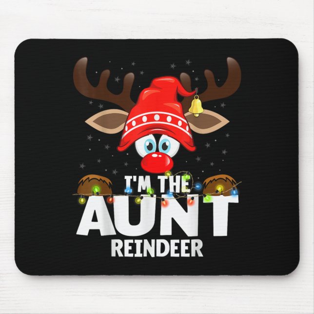 Christmas Matching I'm The Aunt Reindeer  Mouse Mat (Front)