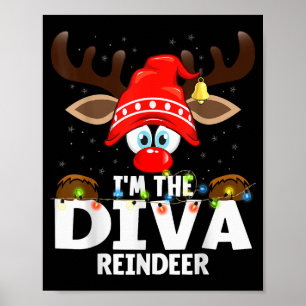 Christmas Matching I'm The Diva Reindeer  Poster
