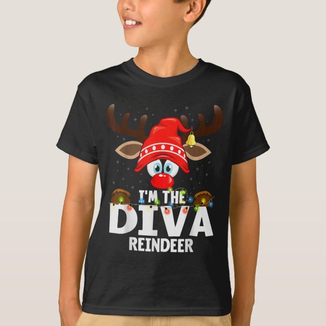 Christmas Matching I'm The Diva Reindeer  T-Shirt (Front)