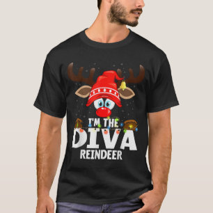 Christmas Matching I'm The Diva Reindeer  T-Shirt