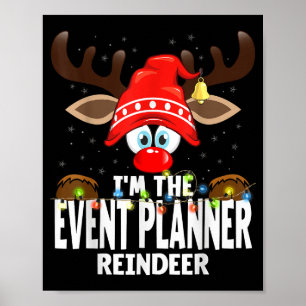 Christmas Matching I'm The Event Planner Reindeer  Poster