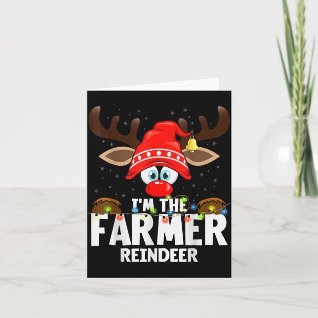 Christmas Matching I'm The Farmer Reindeer  Card (Front)