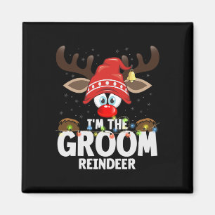 Christmas Matching I'm The Groom Reindeer Magnet