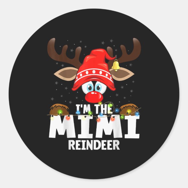 Christmas Matching I'm The Mimi Reindeer  Classic Round Sticker (Front)