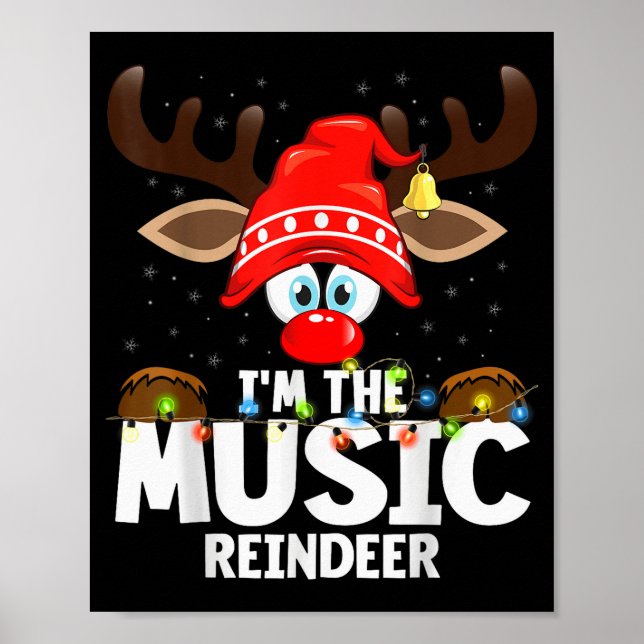 Christmas Matching I'm The Music Reindeer  Poster (Front)
