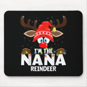 Christmas Matching I'm The Nana Reindeer Mouse Mat