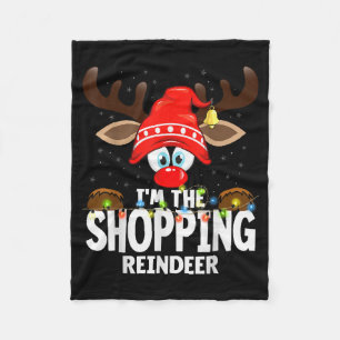 Christmas Matching I'm The Shopng Reindeer  Fleece Blanket