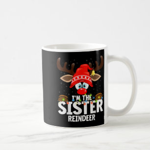 Christmas Matching I'm The Sister Reindeer  Coffee Mug